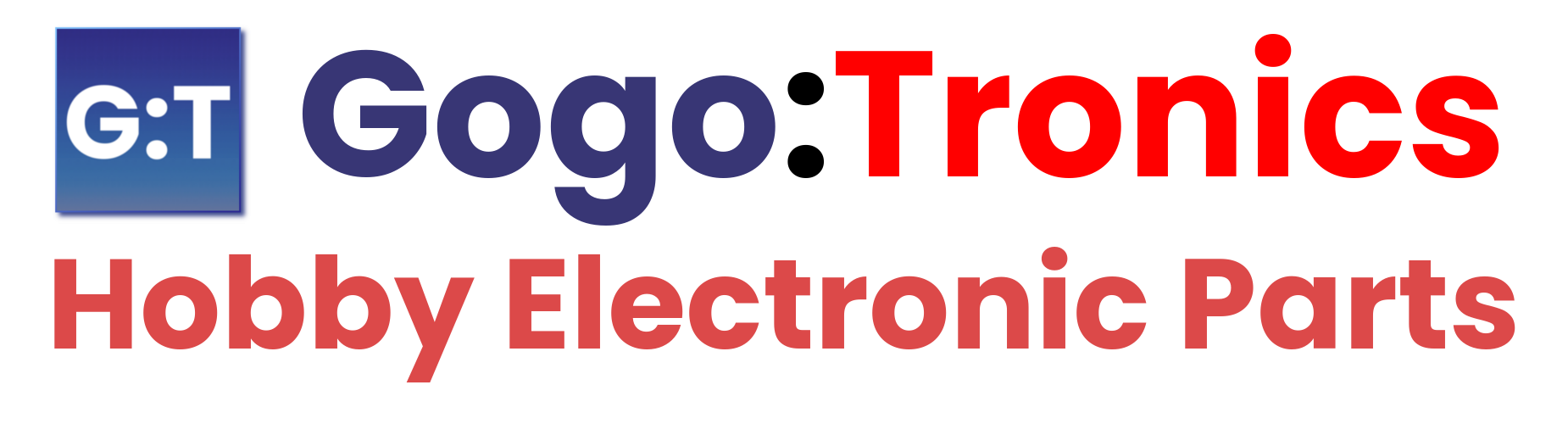 Gogo:Tronics - Parts & Supplies for Electronics Enthusiasts